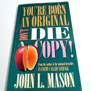 🏖 Your Born An Original Don't Die A Copy by John L Mason EC